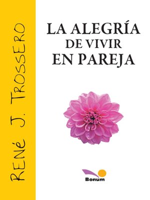 cover image of La alegría de vivir en pareja